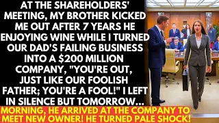 I Grew My Father's Bankrupt Company To A $200 Million Empire, My Brother Kicked Me Out! But...