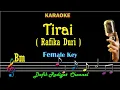 Download Lagu Tirai (Karaoke) Rafika Duri/ Nada Wanita/ Cewek/ Female Key Bm
