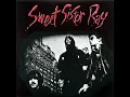 Sweet Sister Ray.