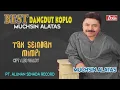 Download Lagu MUCHSIN ALATAS - DANGDUT KOPLO - TAK SEINDAH MIMPI ( Official Video Musik ) HD
