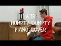 Lagu Humpty Dumpty - AJR | Piano Cover