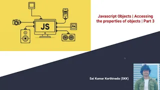 Accessing the properties of an object Javascript Objects Part-3