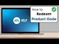 How To Redeem a Product Code On EA Games Account - Full Guide 2024