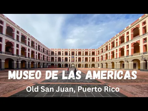 Download MP3 Old San Juan, Puerto Rico's Cultural Jewel: Museo de las Américas