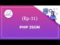 Ep-31 PHP Json