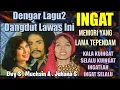 Download Lagu INGAT Lagu2 Indah ELVY SUKAESIH, JUHANA SATAR \u0026 MUCHSIN ALATAS Download Lagu INGAT Lagu2 Indah ELVY SUKAESIH, JUHANA SATAR \u0026 MUCHSIN ALATAS