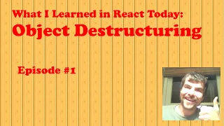 What I Learned Studying React Today - Object Destructuring