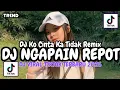 Download Lagu DJ NGAPAIN REPOT | DJ KO CINTA KA TIDAK | REMIX VIRAL TIKTOK TERBARU 2025 YANG KALIAN CARI‼️