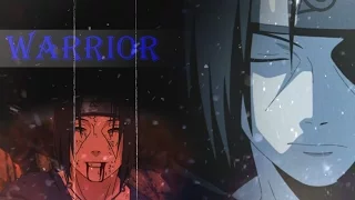 Download Itachi Uchiha - Warrior | [Naruto AMV] MP3