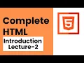 Complete HTML Series Lecture - 2 HTML tags and Document Structure