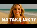 Lagu Stachursky - Na Taką Jak Ty [DJ Edy Remix] (Cover)
