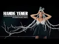 Bi Gideni Mi Var (Remix) - Hande Yener, Çağın Kulaçoğlu & Melih Aydogan