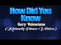 Download Lagu HOW DID YOU KNOW - Gary Valenciano (KARAOKE PIANO VERSION)