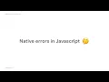 7 Native errors in Javascript