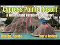 Cypress Pointe Resort - Hilton Grand Vacation Club Orlando Florida Tour Review