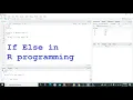 how to use If else in R programming language If else statements in R programming