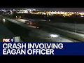 MnDOT traffic cameras during after crash involving Eagan officer