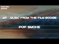 Pop Smoke - AP - Music from the film Boogie (Lyrics)