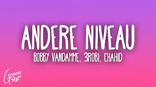 Bobby Vandamme 3robi Chahid Andere Niveau 