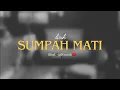 Download Lagu Five Minutes - Sumpah Mati (cover by ShelopiKustik)