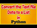 How to convert the text file data to a List in Python