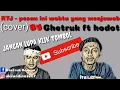 Download Lagu RTJ (pesan ini waktu yang menjawab) cover by Getruk ft hodot
