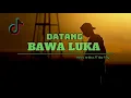 Download Lagu DJ SAD 🙁DATANG BAWA LUKA Hendra 98 FT Asep Fvnky Viral TikTok