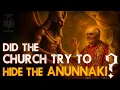 Why the Church Feared the Anunnaki More Than the Devil? | Mythology Lore