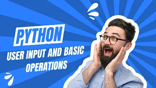 Python Basics Input Variables and Perform Math Operations