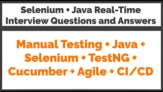 SELENIUM JAVA Real Time Interview Questions and Answer - Java Selenium TestNG Cucumber Agile