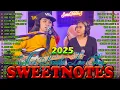 Download Lagu SWEETNOTES Nonstop 2025✨Romantic OPM Top Hits 2025 With Lyrics✨New OPM Top Hits Playlist 2025