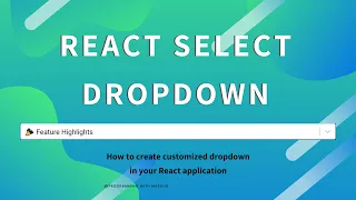 React-Select How to use React Select package to build customized react select dropdown
