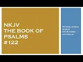 Psalm 122 - NKJV - (Audio Bible & Text)