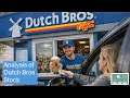Long Term Value Investor Analysis of Dutch Bros - BROS