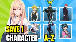 SAVE 1 ANIME CHARACTER For Each LETTER A Z ANIME QUIZ 