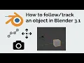 How to object with camera Blender 3 1