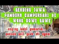 GENDING JAWA-PAMBUKO CAMPURSARINE Wong DUWE GAWE-PUENAK POL GAWE ATI AYEM.. #gendingjawa #gending 