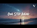 Lagu One Step Ahead — Emotional Chill × Uplifting Future Bass × Dreamy Ambient | VUNARE MUSIC