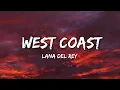 Download Lagu Lana Del Rey - West Coast