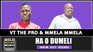 vt the pro x mmela mmela ha o dumeli new hit 2020 