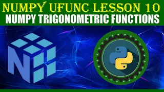 NumPy UFUNC LESSON 10 NUMPY TRIGONOMETRIC FUNCTIONS