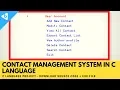 Contact Management system in c language - C Language project with source code