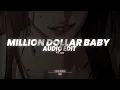 Million Dollar Baby - tommy richman [edit audio]