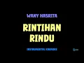 Download Lagu Wany Hasrita [ RINTIHAN RINDU ] [ Instrumental ] [ Karaoke + Lirik ]