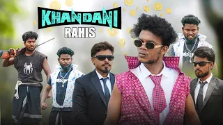 Khandani Rahis || खानदानी रहिस || The Comedy Kingdom