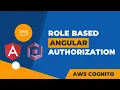Role Based Angular Authorization Using AWS Cognito Stack MJ
