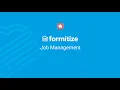 Formitize Job Management