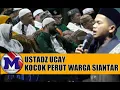 Download Lagu USTADZ UCAY KOCOK PERUT WARGA SIANTAR