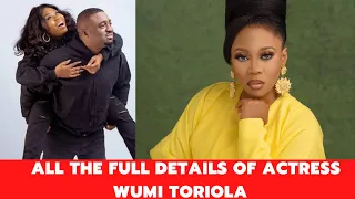 all the hidden details of actress wumi toriola revealed