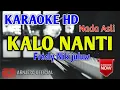 Download Lagu Fresly Nikijuluw - Kalo Nanti Karaoke HD - Nada Asli
